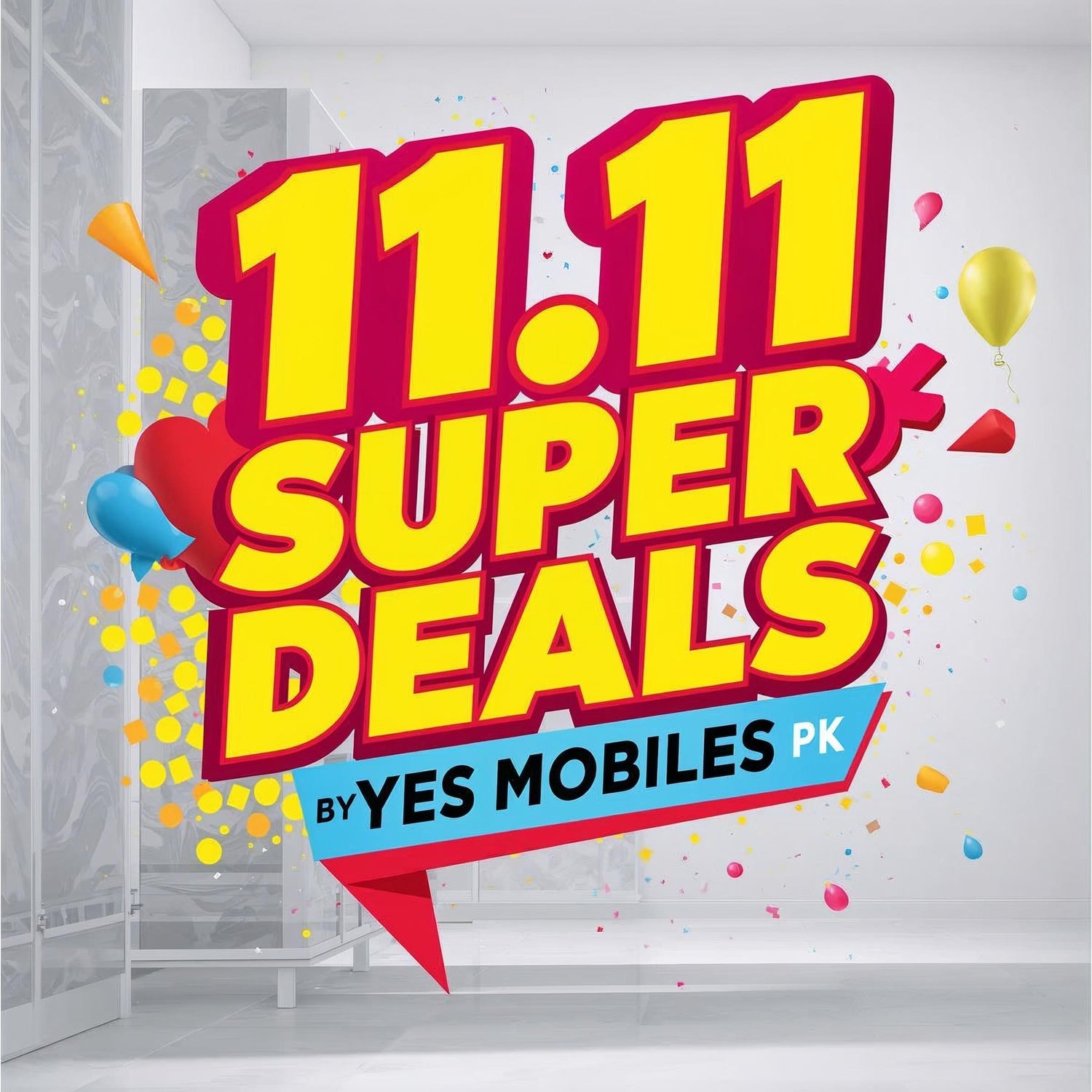 11.11 SUPER DEALS